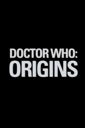 Doctor Who: Origins's poster