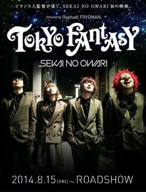 Tokyo Fantasy: Sekai no Owari's poster