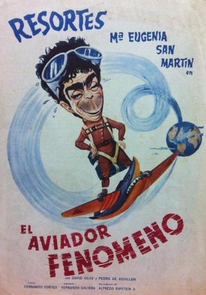El aviador fenómeno's poster