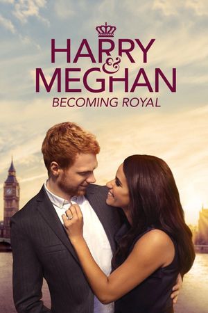 Harry & Meghan: Becoming Royal's poster