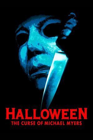 Halloween: The Curse of Michael Myers's poster