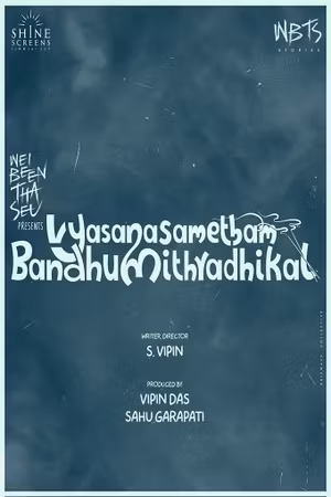 Vysanasametham Bandhumithradhikal's poster