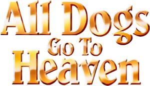 All Dogs Go to Heaven's poster