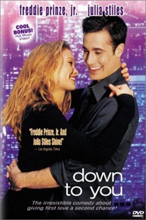 Down to You's poster