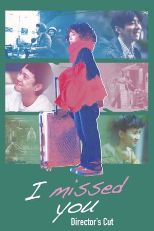 I Missed You's poster