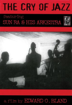 The Cry of Jazz's poster