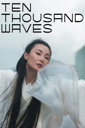 Ten Thousand Waves's poster