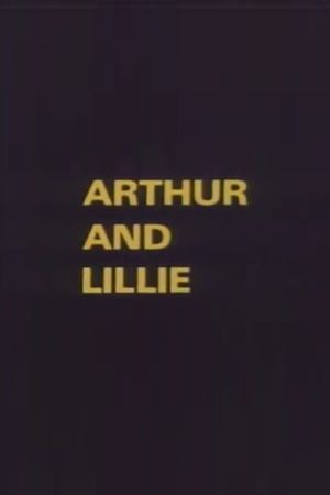 Arthur and Lillie's poster