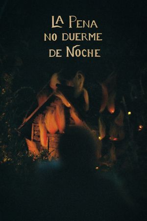 Sorrow Doesn't Sleep At Night's poster