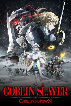 Goblin Slayer: Goblin's Crown's poster