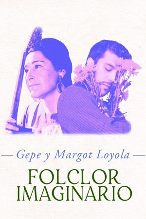 Gepe y Margot Loyola: Folclor imaginario's poster image