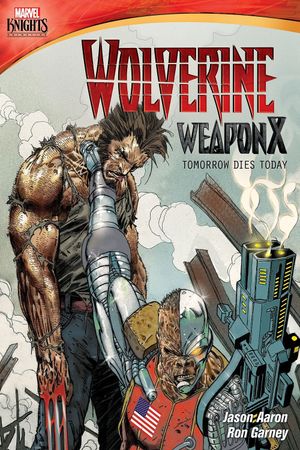 Wolverine Weapon X: Tomorrow Dies Today's poster