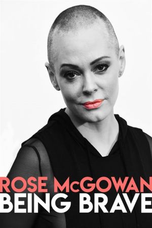 Rose McGowan: Being Brave's poster