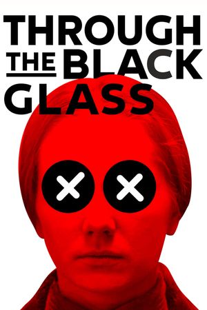 Through the Black Glass's poster