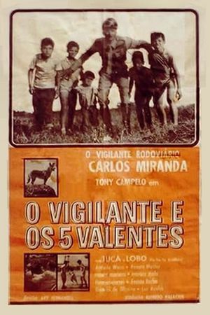 O Vigilante e os Cinco Valentes's poster