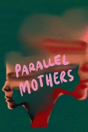 Parallel Mothers's poster