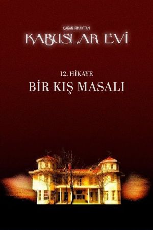 Kabuslar Evi: Bir Kış Masalı's poster