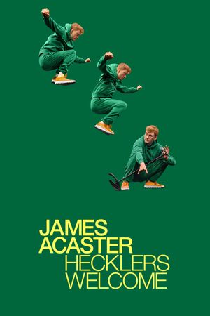 James Acaster: Hecklers Welcome's poster