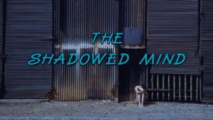 The Shadowed Mind's poster