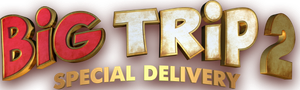 Big Trip 2: Special Delivery's poster