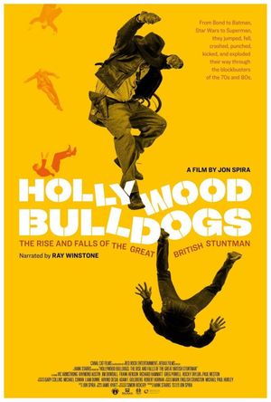 Hollywood Bulldogs: The Rise and Falls of the Great British Stuntman's poster