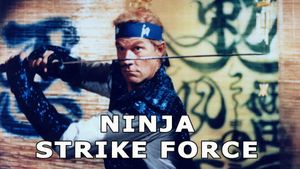 Ninja Strike Force's poster