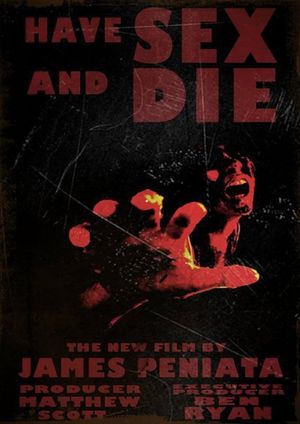 Have Sex and Die's poster