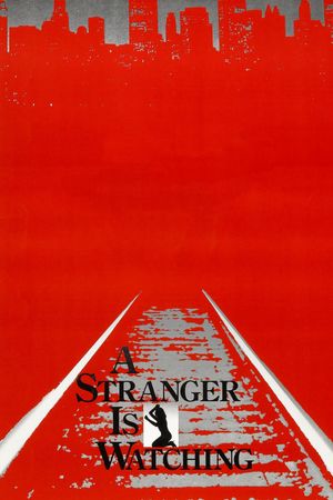 A Stranger Is Watching's poster