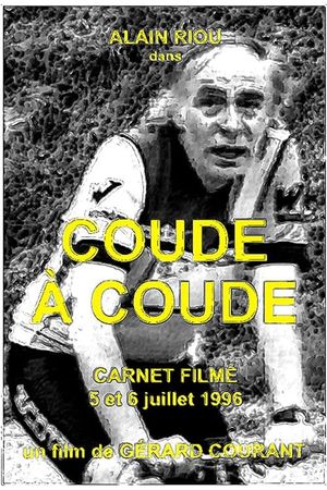 Coude à Coude (Carnet Filmé: 5 juillet 1996 - 6 juillet 1996)'s poster image