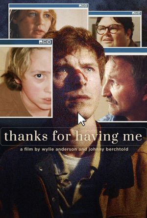 Thanks For Having Me's poster