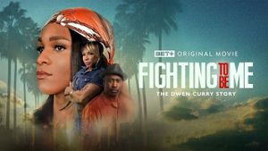 Fighting to Be Me: The Dwen Curry Story's poster