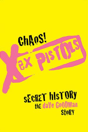 Chaos! Sex Pistols Secret History's poster