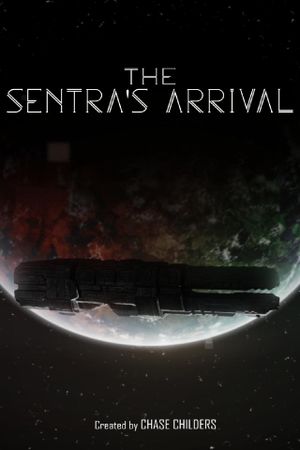 The Sentra's Arrival's poster