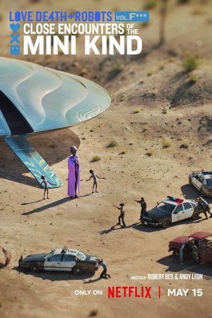 Love, Death & Robots: Close Encounters of the Mini Kind's poster
