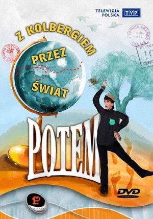 Kabaret Potem - Z Kolbergiem przez świat's poster image