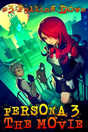 PERSONA3 the Movie #3 Falling Down's poster