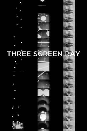 Three Screen Ray's poster