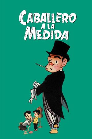 Caballero a la medida's poster