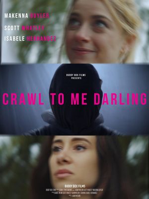 Crawl to Me Darling's poster