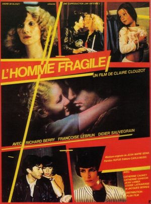 L'homme fragile's poster