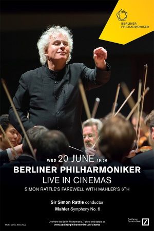 Simon Rattle’s farewell with Mahler’s Sixth's poster