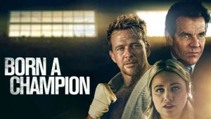 Born a Champion's poster