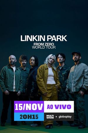 Linkin Park: From Zero World Tour (Live in São Paulo)'s poster