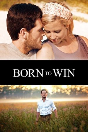 Born to Win's poster