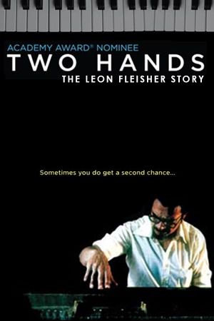 Two Hands: The Leon Fleisher Story's poster