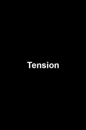 Tension's poster