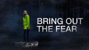 Bring Out the Fear's poster