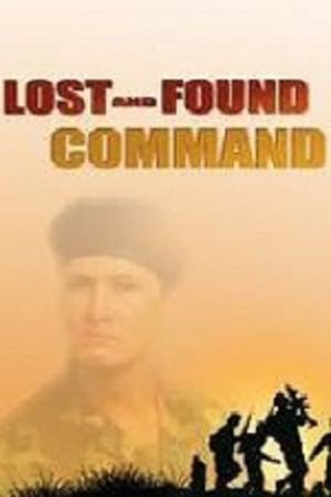Lost and Found Command: Rebels Without Because's poster