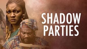 Shadow Parties's poster