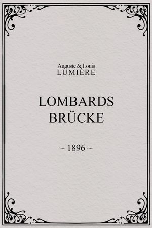 Lombards Brücke's poster